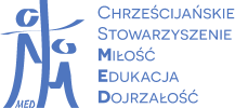 Chrześcijańskie Stowarzyszenie Miłość Edukacja Dojrzałość